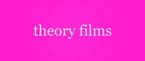 Theory Films